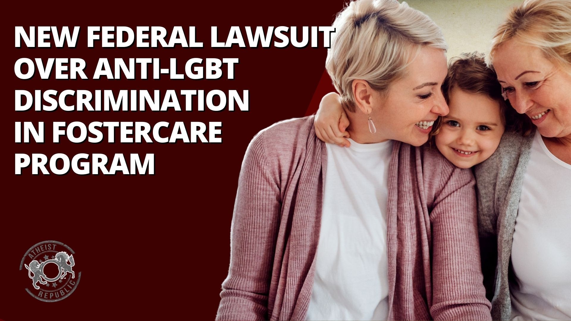 New Federal Lawsuit Over Anti Lgbt Discrimination In Fostercare Program